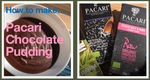 Pacari Chocolate Pudding Recipe!